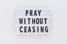 pray without ceasing 