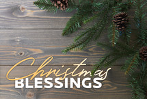 Christmas Blessings sign on wood background 