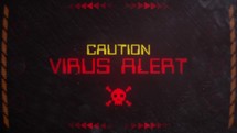 Virus Alert Warning Signaling on an Old Monitor