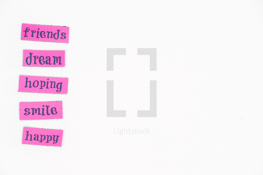 friends, dream, smile, hoping, happy, words, lettering, pink, sign