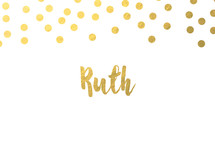gold dot border, Ruth