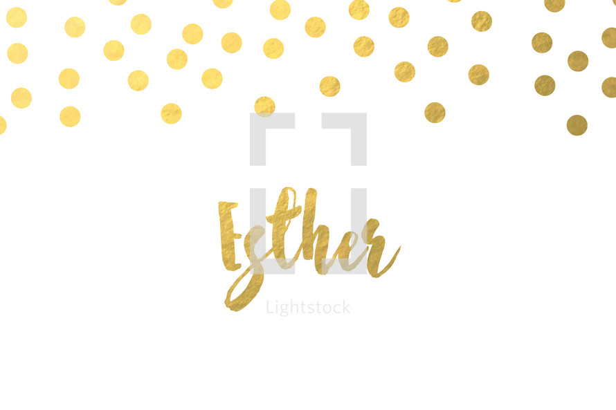gold dot border, Esther