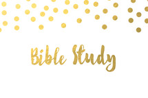 gold dot border, Bible study