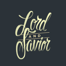 Lord and Savior 