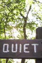 quiet sign in a nature preserve