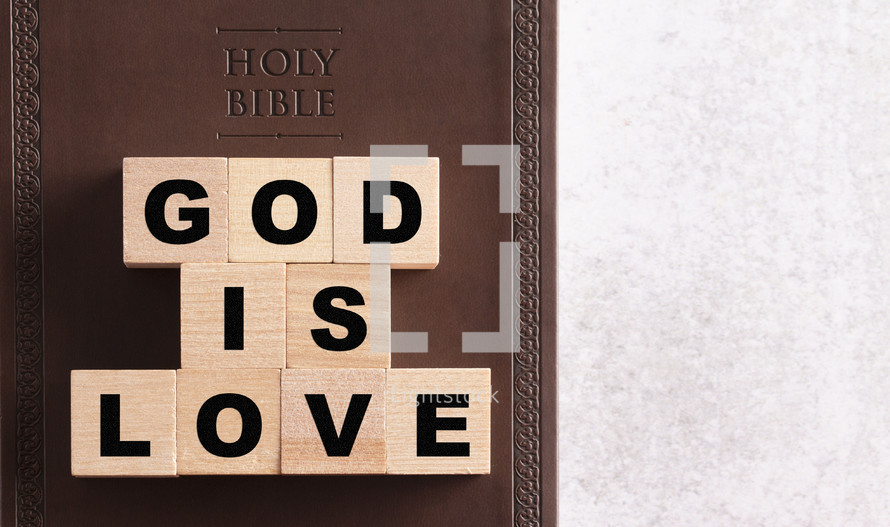 Holy Bible and words God is Love 