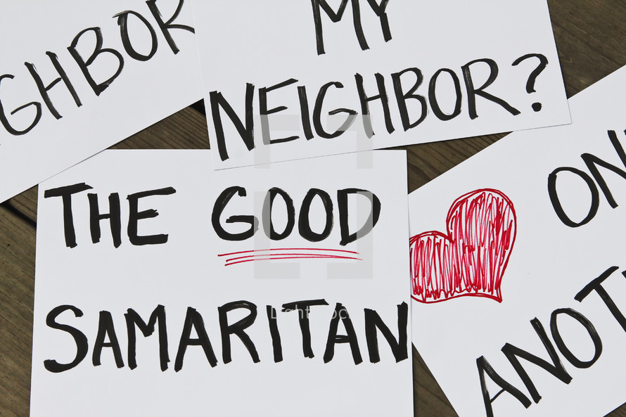 the good samaritan, love your neighbor, heart your neighbor, who is my neighbor, heart one another, love one another