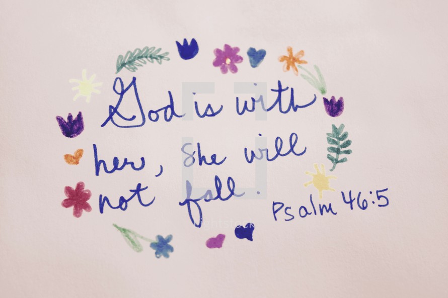 God is with her, she will not fall, Psalm 46:5