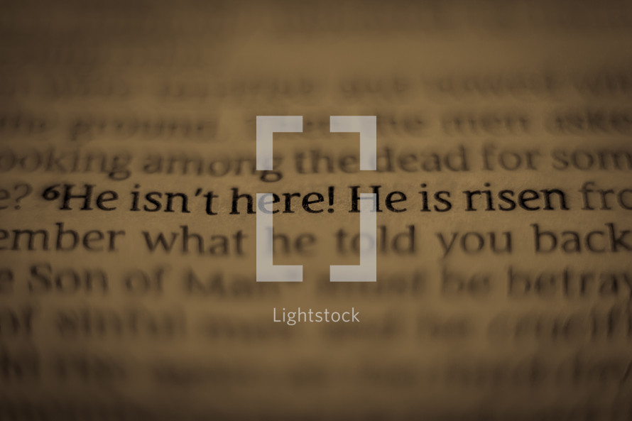 He isn't here! He is risen