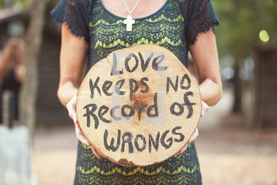 Love keeps no record of wrong 