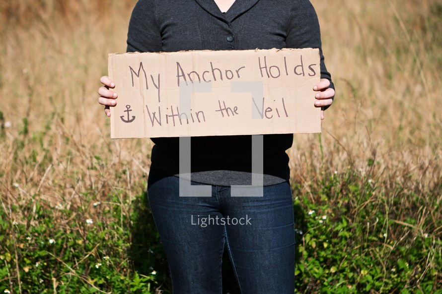 "My Anchor Holds Within the Veil" sign