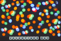 Valentines day and bokeh lights 