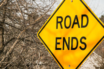 Road Ends sign 