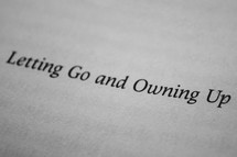 Letting Go and Owning up 