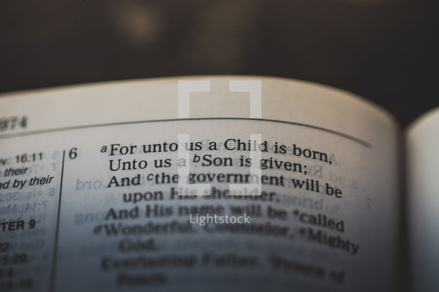 Isaiah 9:6 - For unto us a child is born