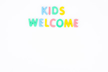 kids welcome 