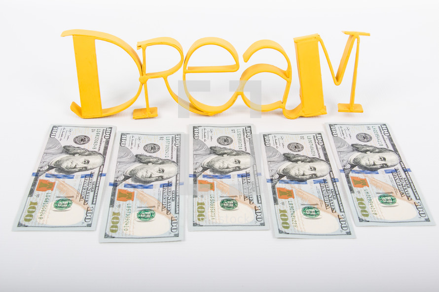 dream and one hundred dollar bills 