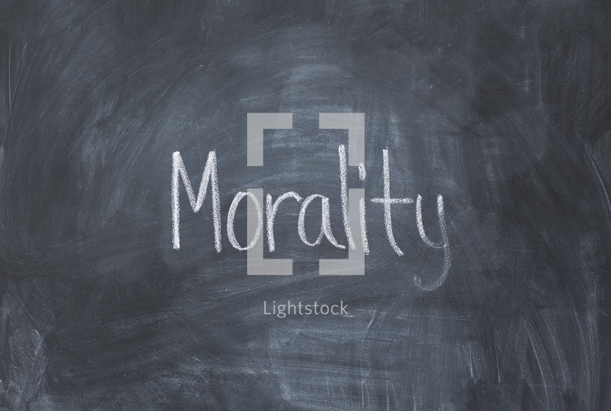 word morality off a chalkboard 