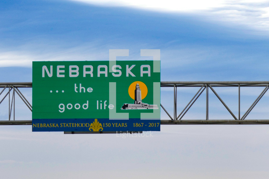 Nebraska the good life sign 
