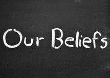 Our beliefs 