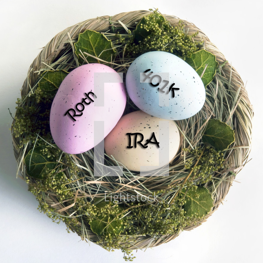 roth, IRA, 401K eggs in nest