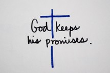 God Keeps his promises 