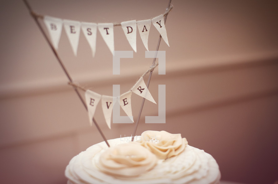 wedding cake and best day ever banner 