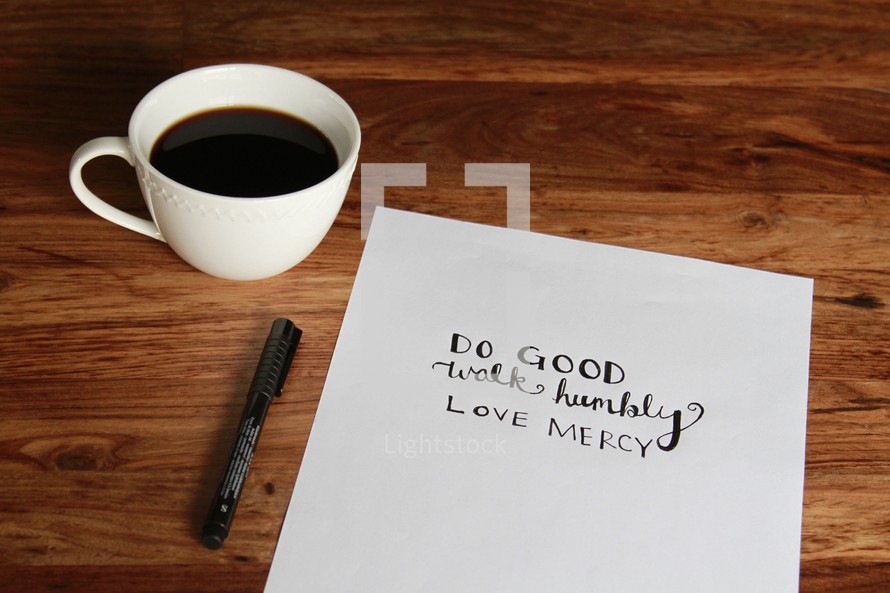 Do good, walk humbly, love mercy sign