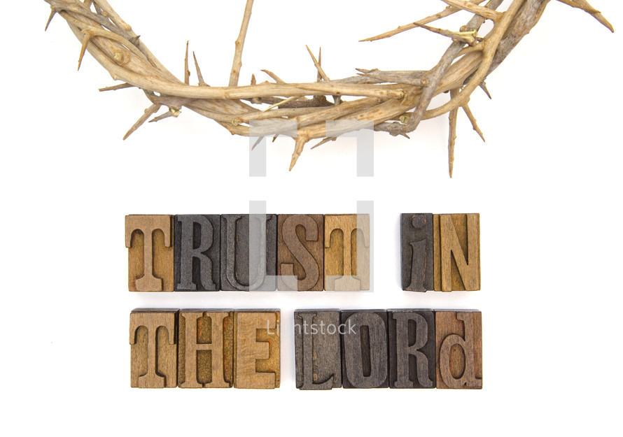 crown of thorns and trust in the lord 