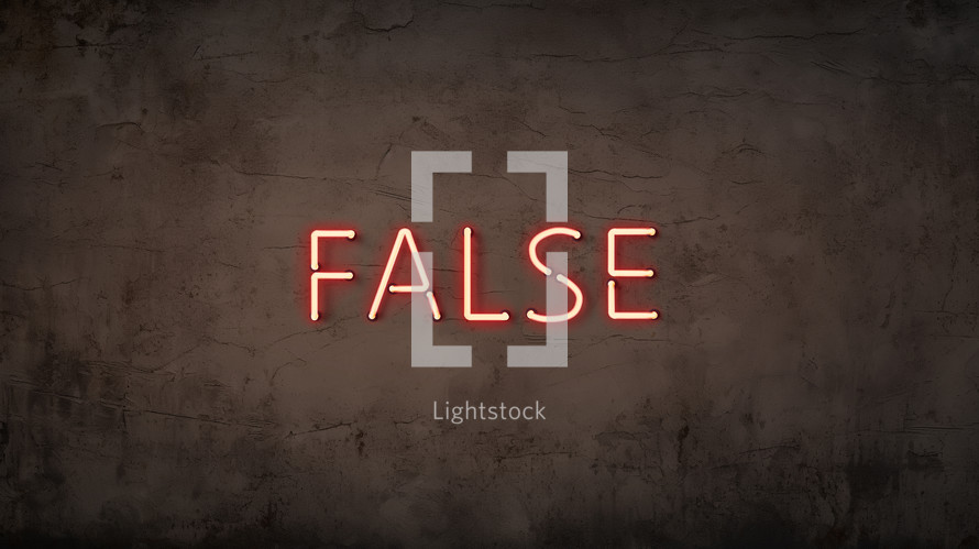 A neon sign with the word "false" on a grunge background. 