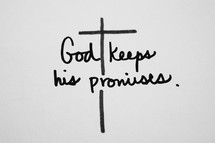 God Keeps his promises 