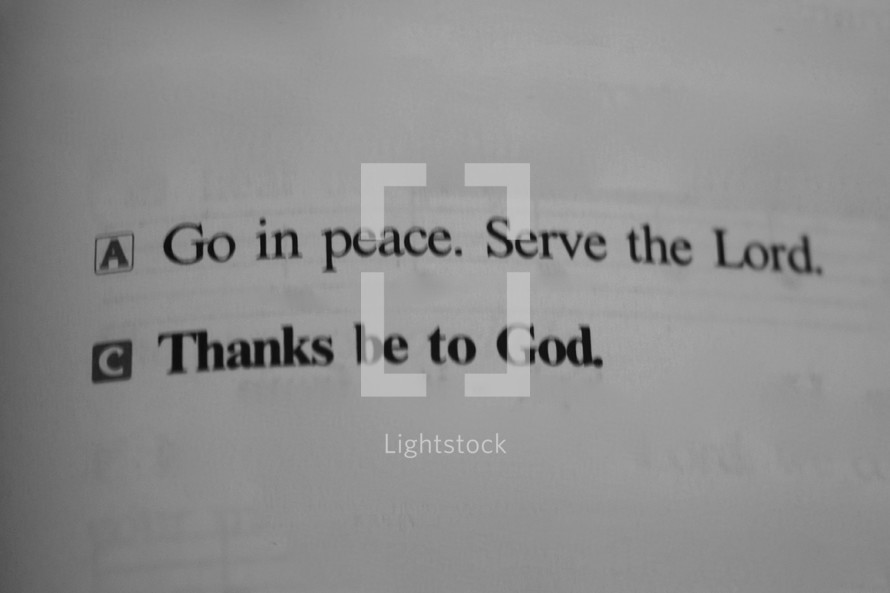 Go in Peace and Serve the Lord, Thank be to God, 