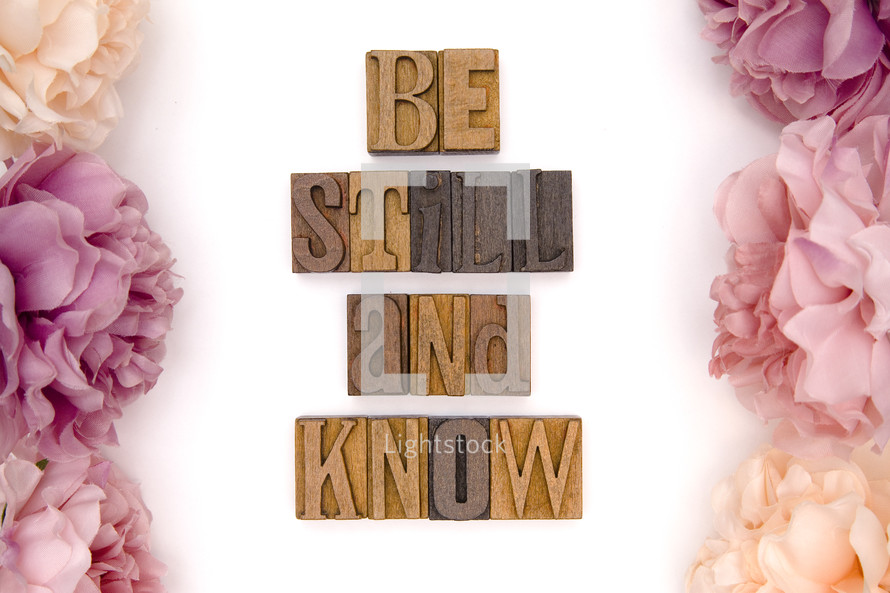 Be still and know 