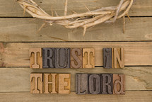 trust in the lord and crown of thorns 