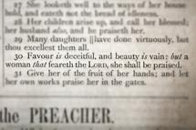 Favour is deceitful, and beauty is vain: but a woman that feareth the Lord, she shall be praised. 