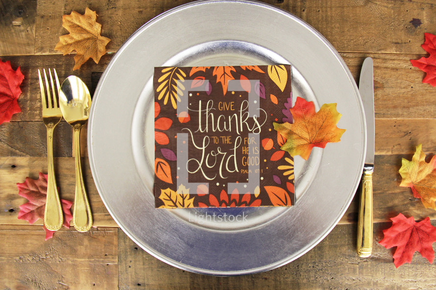 Thanksgiving - Give thanks to the lord for he is good, Psalm 107:1