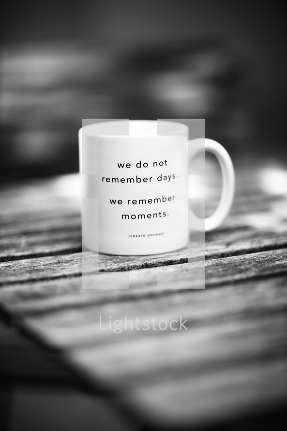 We do not remember days, we remember movements mug 