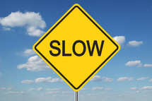 slow sign 