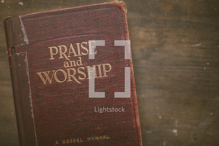 Praise and Worship hymnal 