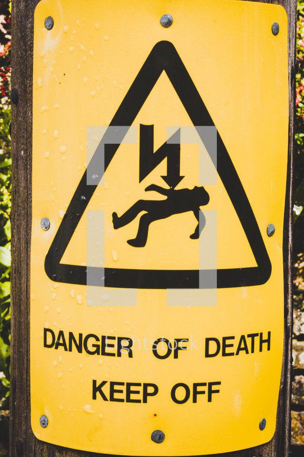 Danger of Death Keep Off 