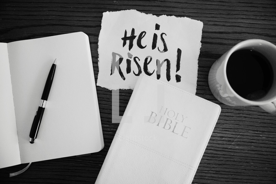 His Is Risen!, journal, pen, Bible, cover, wood table, Easter, morning devotional, coffee, mug, words, lettering, note, piece of paper, paper 