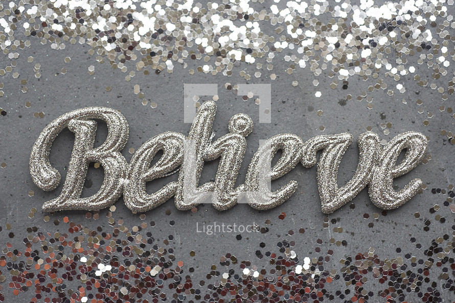 silver glitter and word Believe