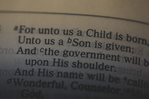 Isaiah 9:6 - For unto us a Child is born