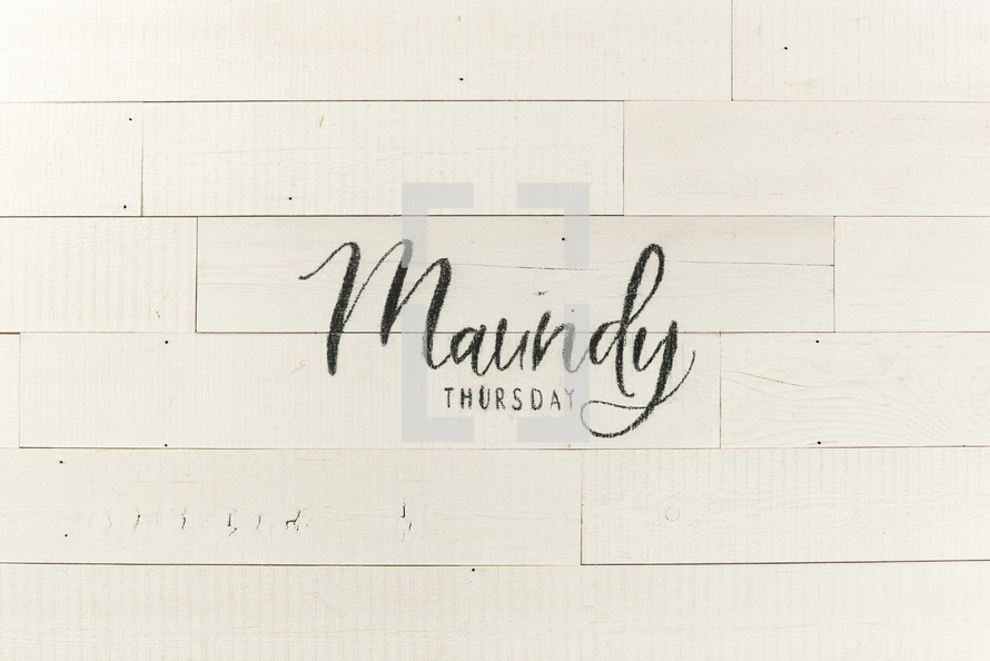 Maundy Thursday 
