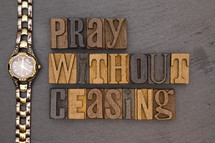Pray without ceasing 