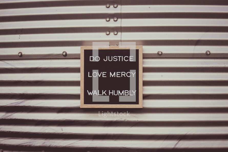 Do Justice, Love Mercy, Walk Humbly 