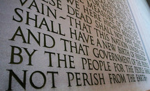 The Gettysburg Address etched in stone at the Lincoln Memorial