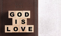 Holy Bible and words God is Love 