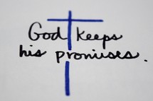 God keeps his promises, 