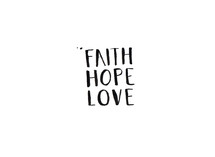 Faith, Hope, Love